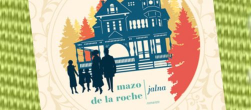 'Jalna', il romanzo di Mazo De La Roche