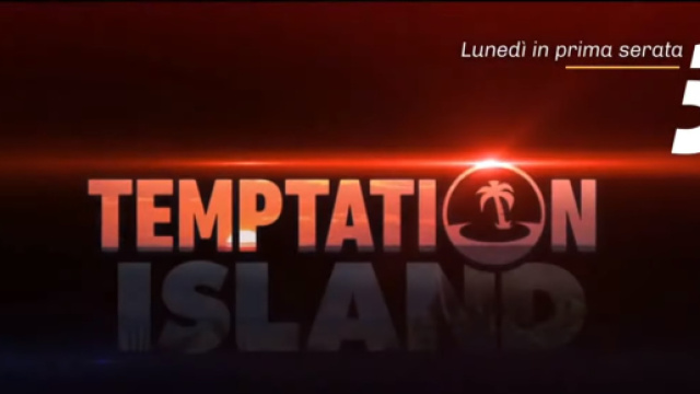 Temptation Island, ogni lunedì in prima serata