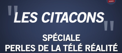 Les citacons – Spéciale perles de la télé réalité | Topito - topito.com