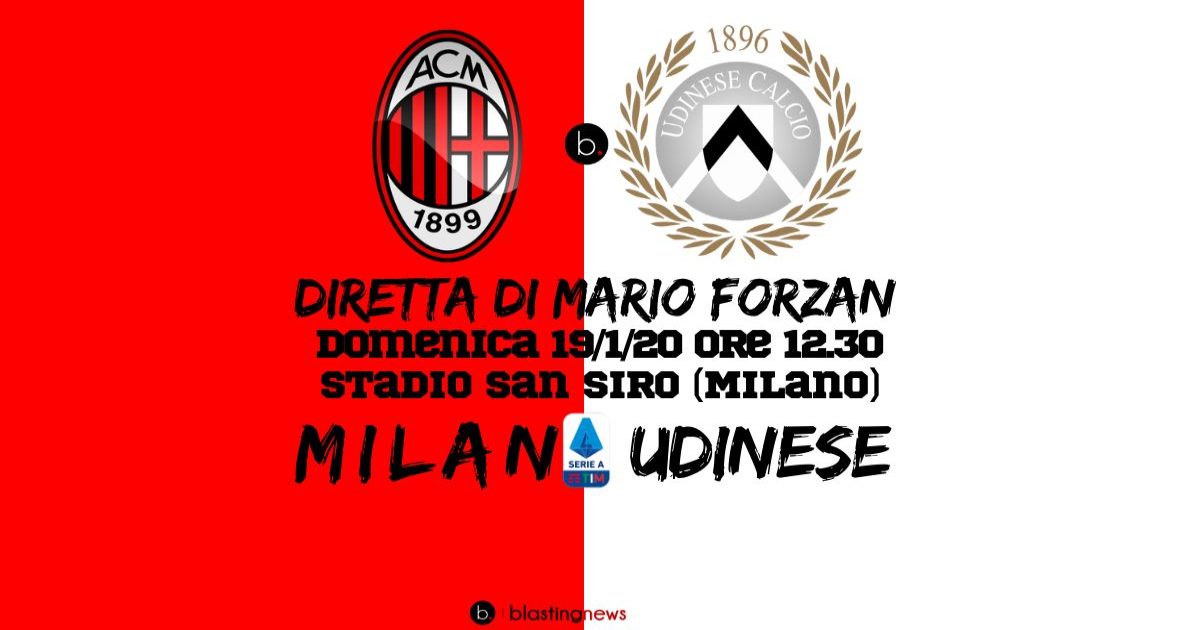 Milan - Udinese, Pagelle E Commento Minuto Per Minuto: Trionfano I ...