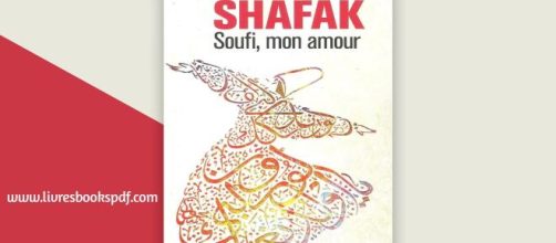 Soufi mon amour de Elif Shafak. ©PenguinBooks