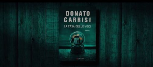 'La casa delle voci', edito da Longanesi, è l'ultimo romanzo di Donato Carrisi.
