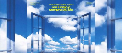 Italian Allstars 4 Life: la cover di "Ma il cielo è sempre più blu" di Rino Gaetano giovedì 7 maggio in anteprima tv su Rai Uno - afi.it