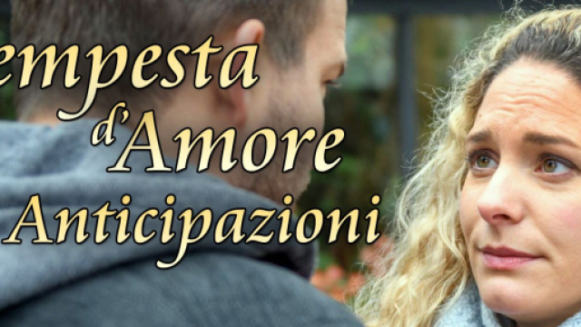 Anticipazioni Tempesta d'amore Trama: 29 Giugno al 3 luglio.