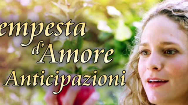 Tempesta D'amore - anticipazioni.