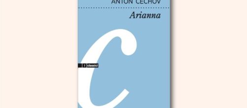 Recensione: “Arianna” di Anton Pavlovič Cechov.