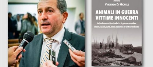 “Animali in guerra, vittime innocenti”, libro di Vincenzo Di Michele.