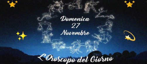 L'oroscopo della giornata di domenica 27 novembre