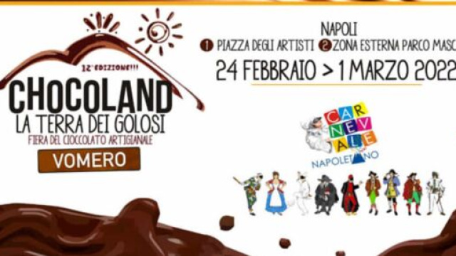Chocoland la terra dei golosi arriva a Napoli dal 24 febbraio al 1 marzo.