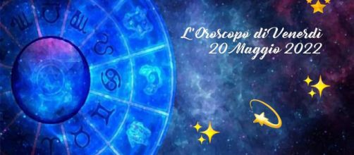 L'oroscopo di venerdì 20 maggio: investimenti al lavoro per l'Ariete, Leone felice.