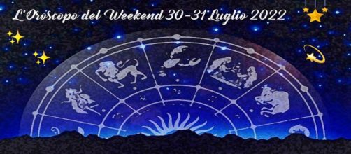 L'oroscopo del fine settimana dal 30 al 31 luglio 2022.