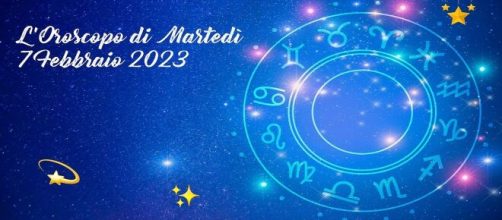 L'oroscopo della giornata di martedì 7 febbraio 2023