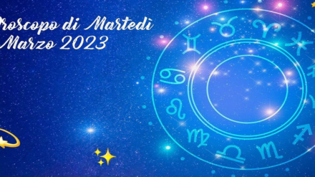 L'oroscopo della giornata di martedì 21 marzo 2023
