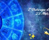 L'oroscopo della giornata di giovedì 23 marzo 2023.
