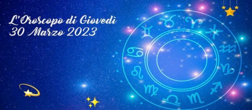 L'oroscopo della giornata di giovedì 30 marzo 2023.