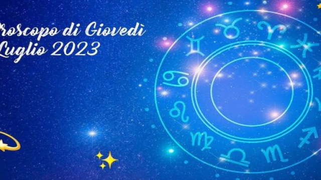 L'oroscopo della giornata di giovedì 13 luglio 2023