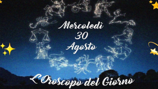 L'oroscopo di mercoledì 30 agosto: Mercurio in quadratura a Gemelli, Leone ingenuo.