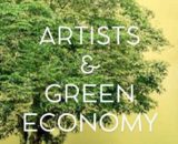 Il manifesto della mostra d'arte “Artists & Green Economy” @ Gianni Maiellaro e Giorgio Vulcano