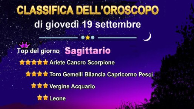 Oroscopo di giovedì 19 settembre, la classifica del giorno - © Roberta Carsoli.