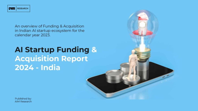 AI Startup Funding & Acquisition Report 2024 - India © Creative Commons