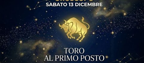 Oroscopo e ranking 13 dicembre: nuovi progetti e amore in arrivo per il Toro