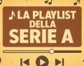 La playlist della Serie A, la top 5 del campionato canta Sanremo: per il Milan 'Adesso tu'