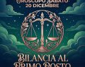 Oroscopo e ranking 20 dicembre: tutto va per il meglio per Bilancia, soldi per la Vergine