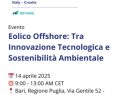 Bari, si tiene il 14 aprile il dibattito su eolico offshore, innovazione e sostenibilità