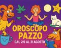 Oroscopo 'pazzo' settimana 25-31 agosto 2025: Bilancia vivrà coincidenze impossibili