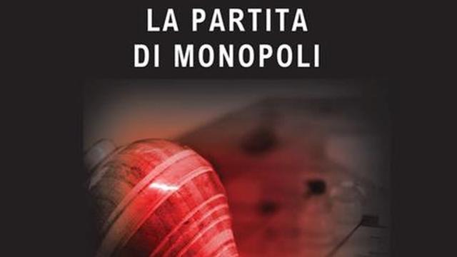 Libri, 'La partita di Monopoli': un rompicapo di amori e tradimenti